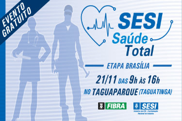 DF recebe 6ª edição do programa Sesi Saúde Total