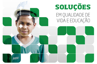 Sistema Fibra divulga portfólio de produtos e serviços do Sesi e do Senai