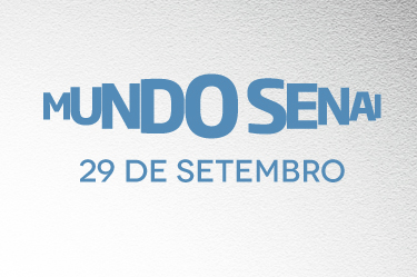 Sesi e IEL participam do Mundo Senai no DF dia 29/9