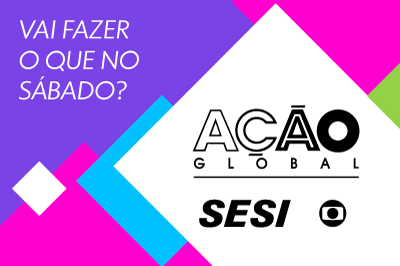 Ação Global 2017 será dia 27 de maio em Ceilândia